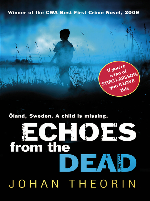 Title details for Echoes from the Dead by Johan Theorin - Available